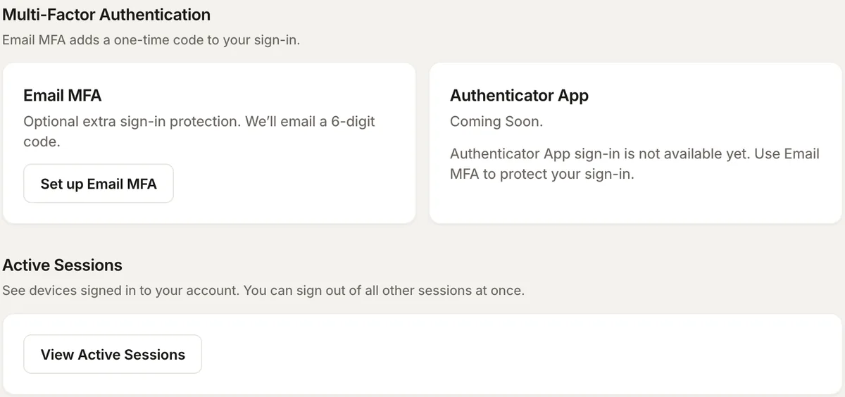 Settings, Security & Privacy: Set up Email MFA, Authenticator App marked Coming Soon, and View Active Sessions.